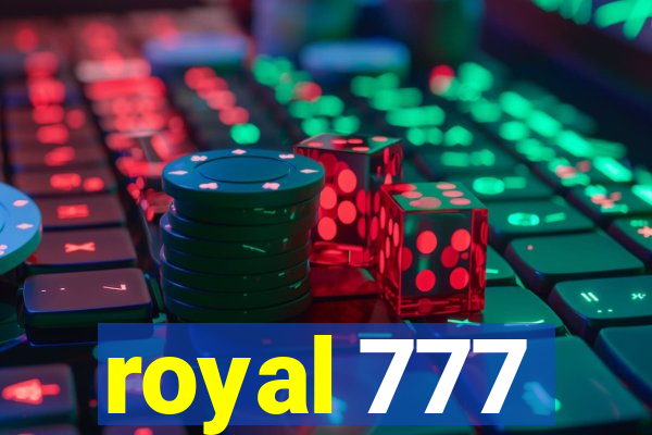 royal 777