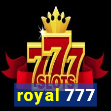 royal 777