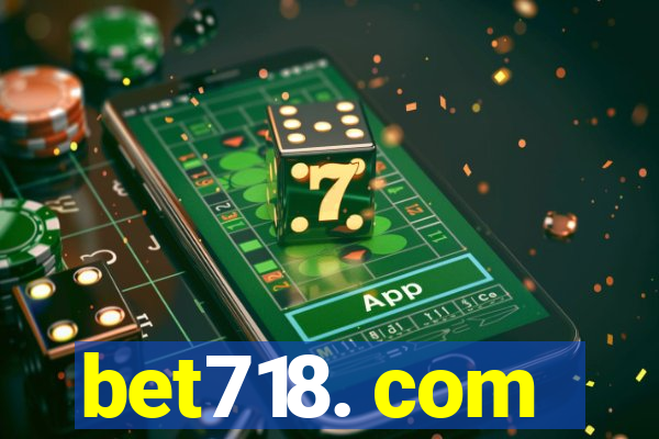 bet718. com