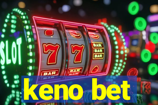 keno bet