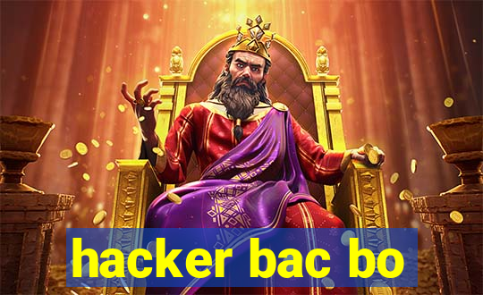 hacker bac bo