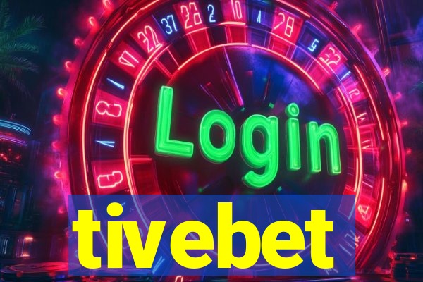 tivebet