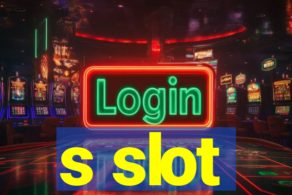 s slot