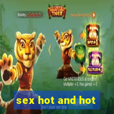 sex hot and hot