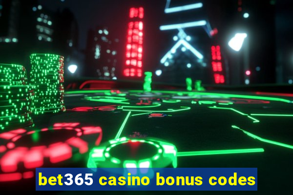 bet365 casino bonus codes