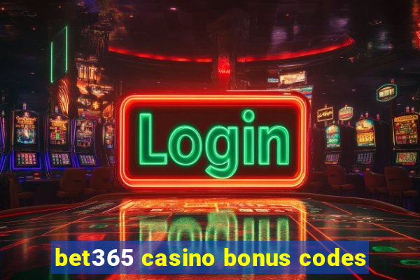 bet365 casino bonus codes