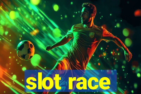 slot race