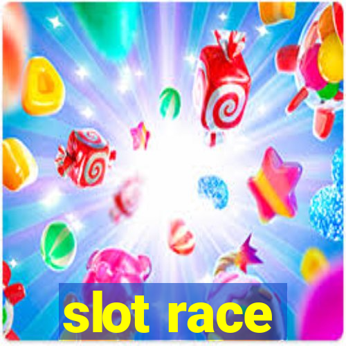 slot race