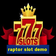 raptor slot demo