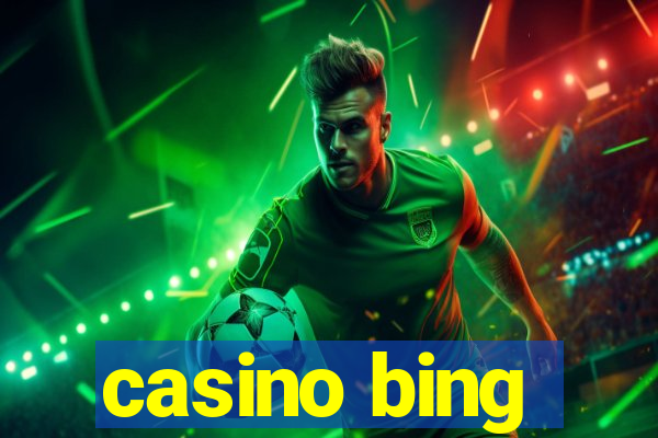 casino bing