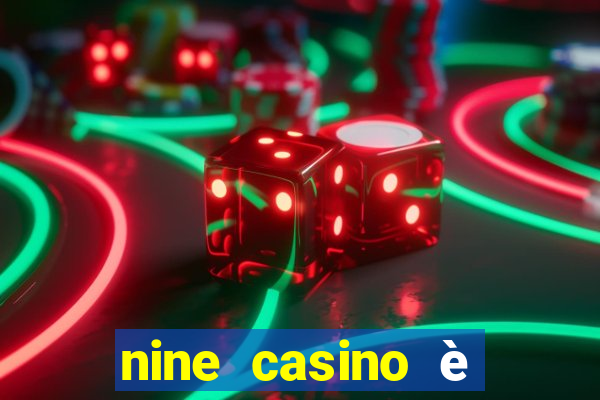 nine casino è legale in italia