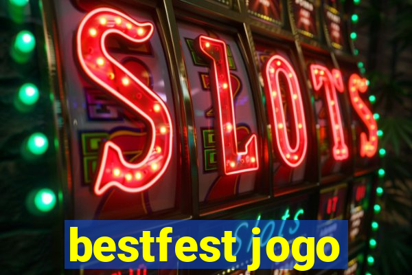 bestfest jogo