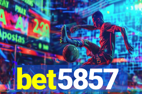 bet5857