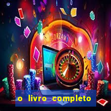 o livro completo do baralho petit lenormand pdf baralho petit lenormand pdf download