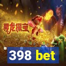 398 bet