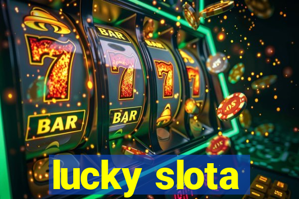 lucky slota