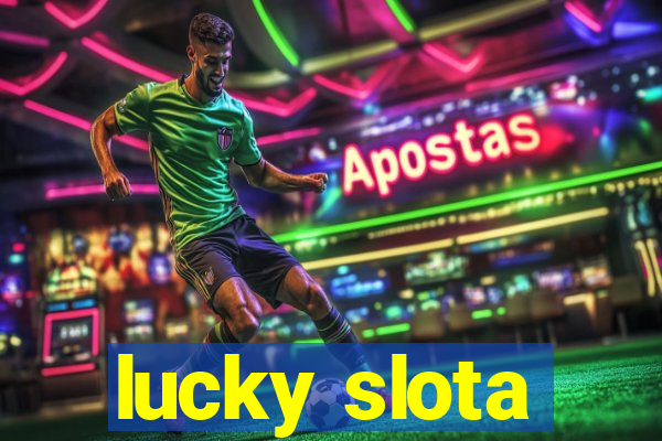 lucky slota