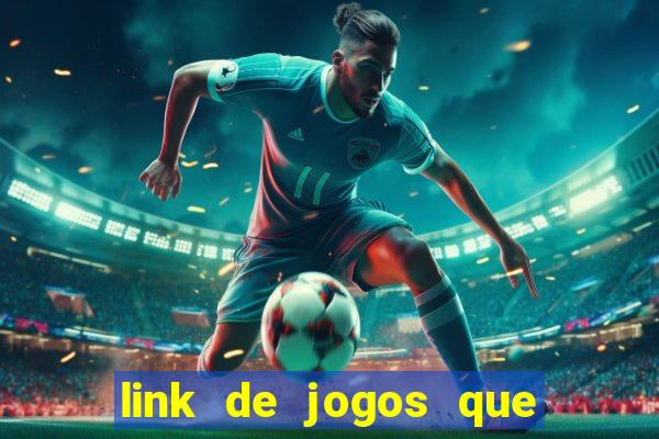 link de jogos que ganha dinheiro