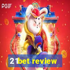 21bet review