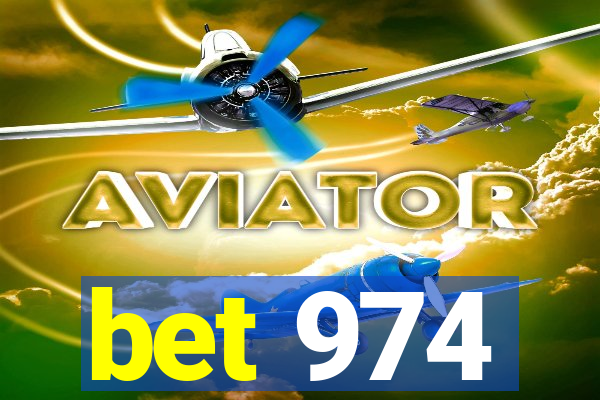 bet 974