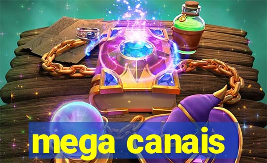 mega canais