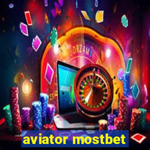 aviator mostbet