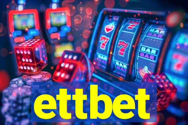 ettbet