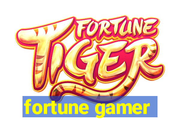 fortune gamer