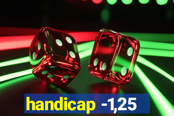 handicap -1,25