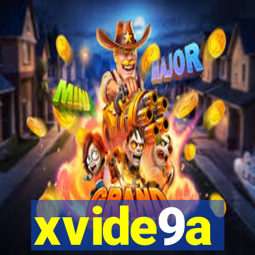 xvide9a