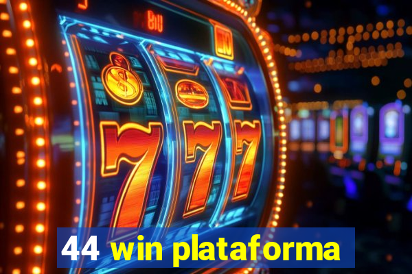 44 win plataforma