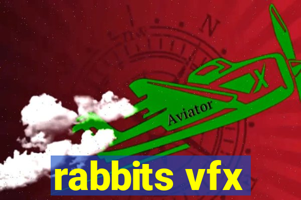 rabbits vfx