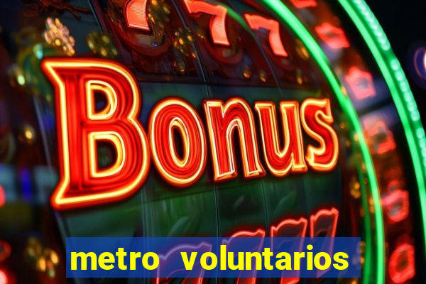 metro voluntarios da patria