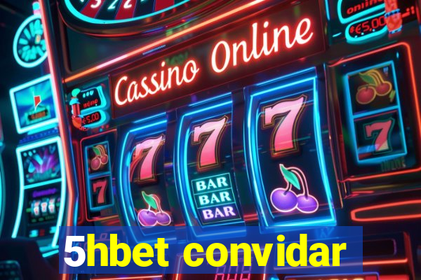 5hbet convidar