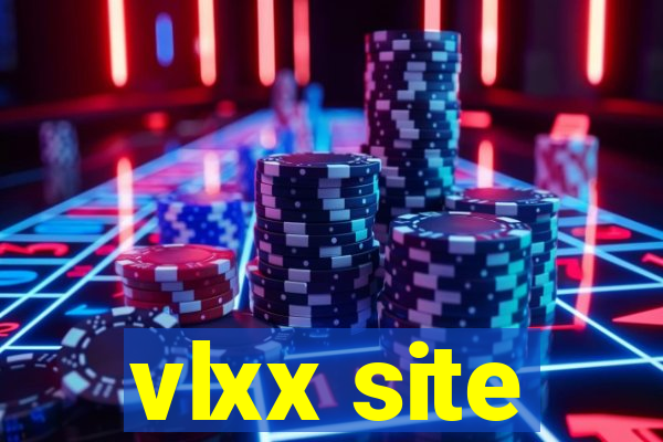 vlxx site