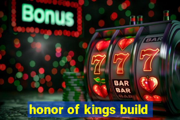 honor of kings build