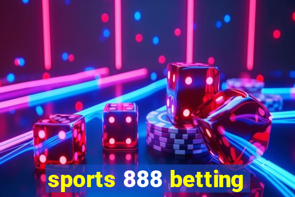 sports 888 betting