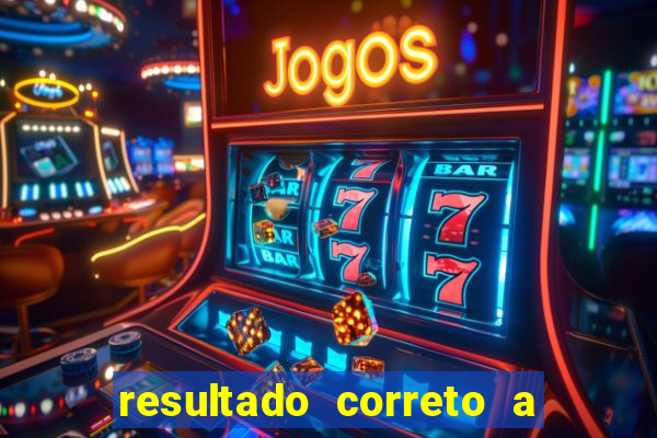 resultado correto a qualquer momento bet365