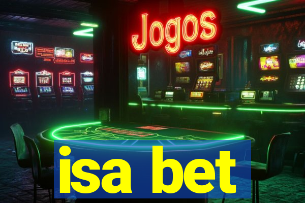 isa bet