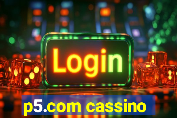 p5.com cassino