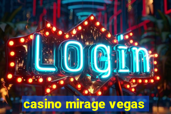 casino mirage vegas