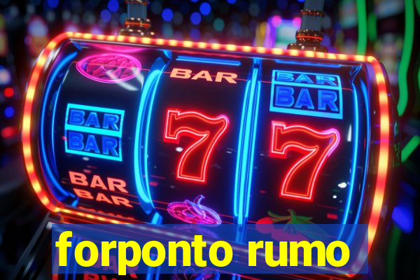 forponto rumo