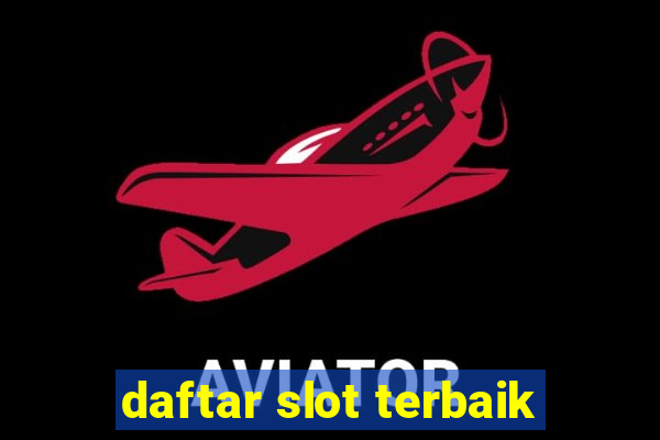 daftar slot terbaik