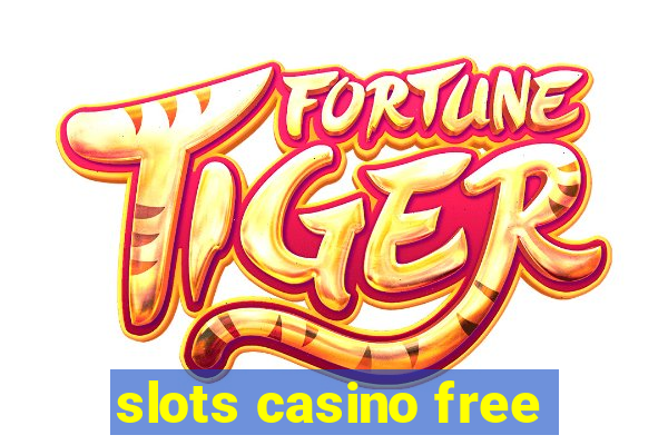 slots casino free