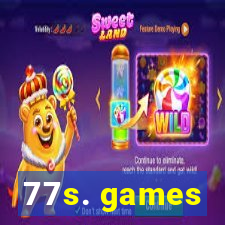 77s. games