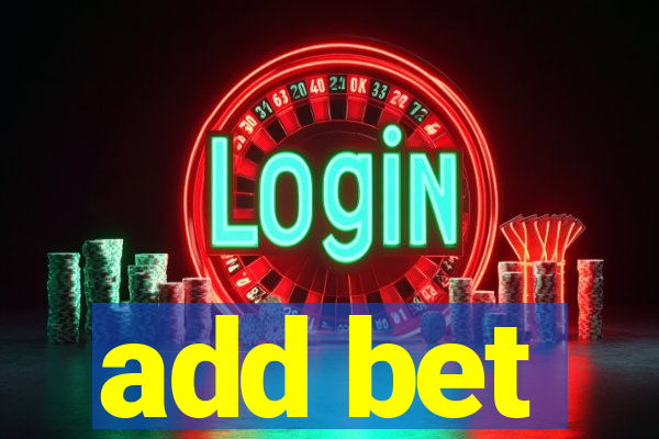 add bet