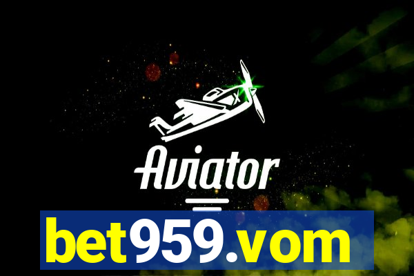 bet959.vom