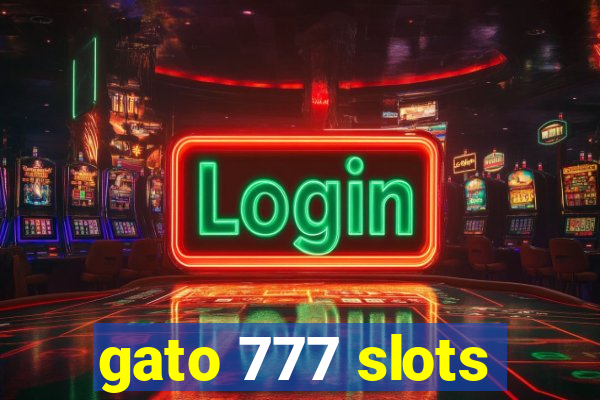 gato 777 slots