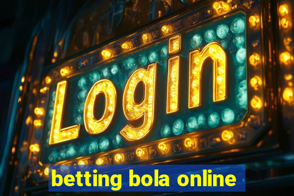 betting bola online