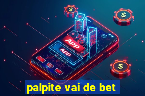 palpite vai de bet